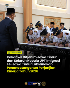 Kakanwil Ditjenim Jawa Timur dan Seluruh Kepala UPT Imigrasi se-Jawa Timur Laksanakan Penandatanganan Perjanjian Kinerja Tahun 2026