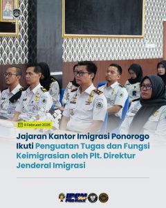 Jajaran Imigrasi Ponorogo Ikuti Penguatan Tugas dan Fungsi Keimigrasian oleh Plt. Dirjen Imigrasi