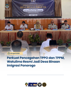 Perkuat Pencegahan TPPO dan TPPM, Watulimo Resmi Jadi Desa Binaan Imigrasi Ponorogo
