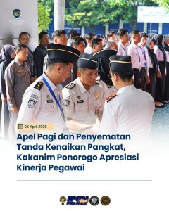 Apel Pagi dan Penyematan Tanda Kenaikan Pangkat, Kakanim Ponorogo Apresiasi Kinerja Pegawai